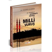 15 Temmuz KıyamEt Gecesi Ve Milli Vuruş