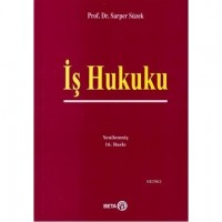 İş Hukuku; Genel Esaslar - Bireysel İş Hukuku