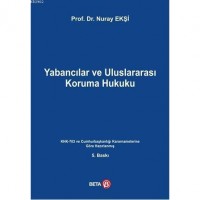 Yabancılar ve Uluslararası Koruma Hukuku