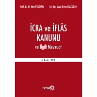 İcra ve İflas Kanunu ve İlgili Mevzuat