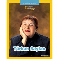 NationalGeographic Kids; Türkan Saylan