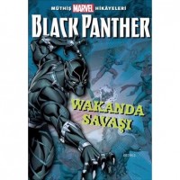 Müthiş Marvel Hikâyeleri Black Panther Wakanda Savaşı