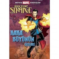 Müthiş Marvel Hikâyeleri Doctor Strange Kara Büyünün Gizemi