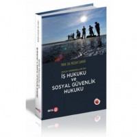 İş Hukuku ve Sosyal Güvenlik Hukuku