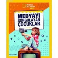 National Geographic Kids - Medyayı Sorgulayan Çocuklar