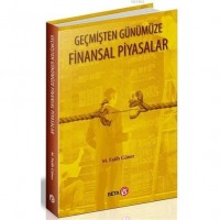 Geçmişten Günümüze Finansal Piyasalar