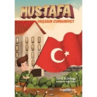 Mustafa - Yaşasın Cumhuriyet