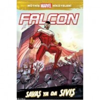 Marvel - Falcon Savaş ya da Sıvış