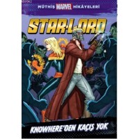 Marvel - Star-Lord Knowhere`den Kaçış Yok