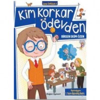 Kim Korkar Ödevden