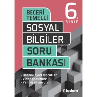 6.SINIF SOSYAL BİLGİLER BECERİ TEMELLİ SORU BANKASI