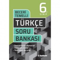 6.SINIF TÜRKÇE BECERİ TEMELLİ SORU BANKASI