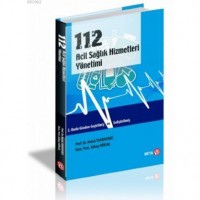 112 Acil Sağlık Hizmetleri Yönetimi