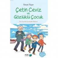 Çetin Ceviz ve Gözlüklü Çocuk