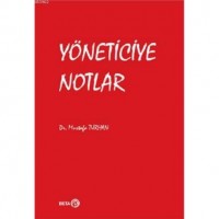 Yöneticiye Notlar