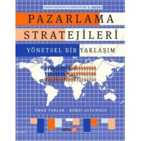 Pazarlama Stratejileri; Yöntemsel Bir Yaklaşım