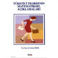 Tüketici Teorisinin Matematiksel Açıklamaları