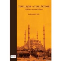 Yerelleşme ve Yerel İktidar Edirne Alan Araştırması