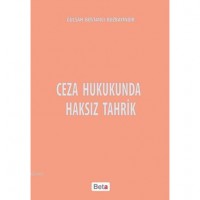 Ceza Hukukunda Haksız Tahrik