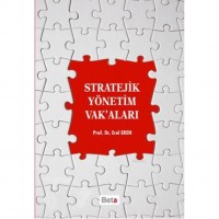 Stratejik Yönetim Vak`aları