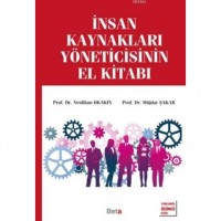 İnsan Kaynakları Yöneticisinin El Kitabı