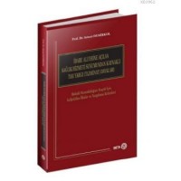 İdare Aleyhine Açılan Sağlık Hizmeti Sunumundan Kaynaklı Tam Yargı Tazminat Davaları