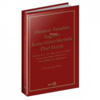 Danıştay Kararları Işığında Kamu Görevlilerinde Özel Hayat