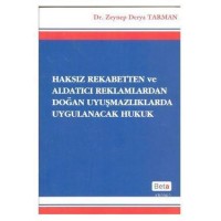 Haksız Rekabetten ve Aldatıcı Reklamlardan Doğan Uyuşmazlıklarda Uygulanacak Hukuk