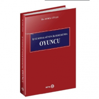 İş ve Sosyal Güvenlik Hukukunda Oyuncu