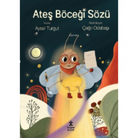 Ateş Böceği Sözü