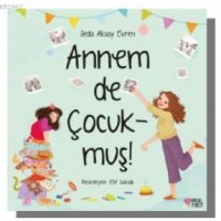 Annem de Çocukmuş