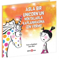 Asla Bir Unicorn`un Noktalarla Kaplanmasına İzin Verme