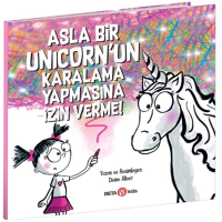 Asla Bir Unicorn`un Karalama Yapmasına İzin Verme!