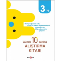 Günde  10 Dakika Alıştırma Kitabı 3 Yaş