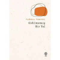 Gidilmemiş Bir Yol