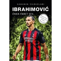 Ibrahimovic Sahanın Yıldızları