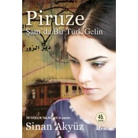 Piruze - Şam`da Bir Türk Gelin