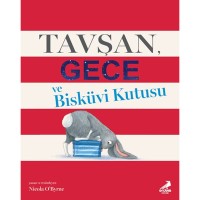 Tavşan Gece ve Bisküvi Kutusu