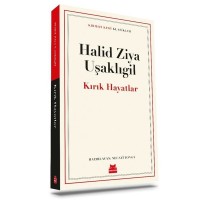 Kırık Hayatlar - Kırmızı Kedi Klasikler