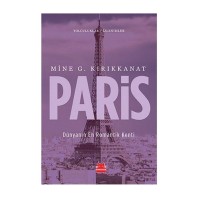 Paris: Yolculuklar / İzlenimler Dünyanın En Romantik Kenti