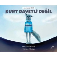 Kurt Davetli Değil