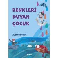 Renkleri Duyan Çocuk