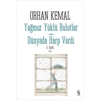 Yağmur Yüklü Bulutlar - Dünyada Harp Vardı