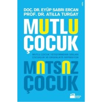 Mutlu Çocuk Mutsuz Çocuk