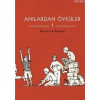 Anılardan Öyküler - 1