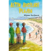 Altın Avcıları Plajda