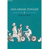 Anılardan Öyküler - 2