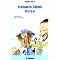 Babamın Sihirli Küresi