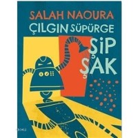 Çılgın Süpürge Şipşak