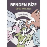 Benden Bize - Kafası Karışıklar